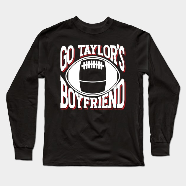 Go Taylor's Boyfriend v3 Long Sleeve T-Shirt by Emma